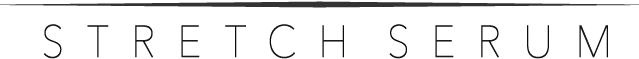 先行美容液「ストレッチセラム」| STRETCH SERUM